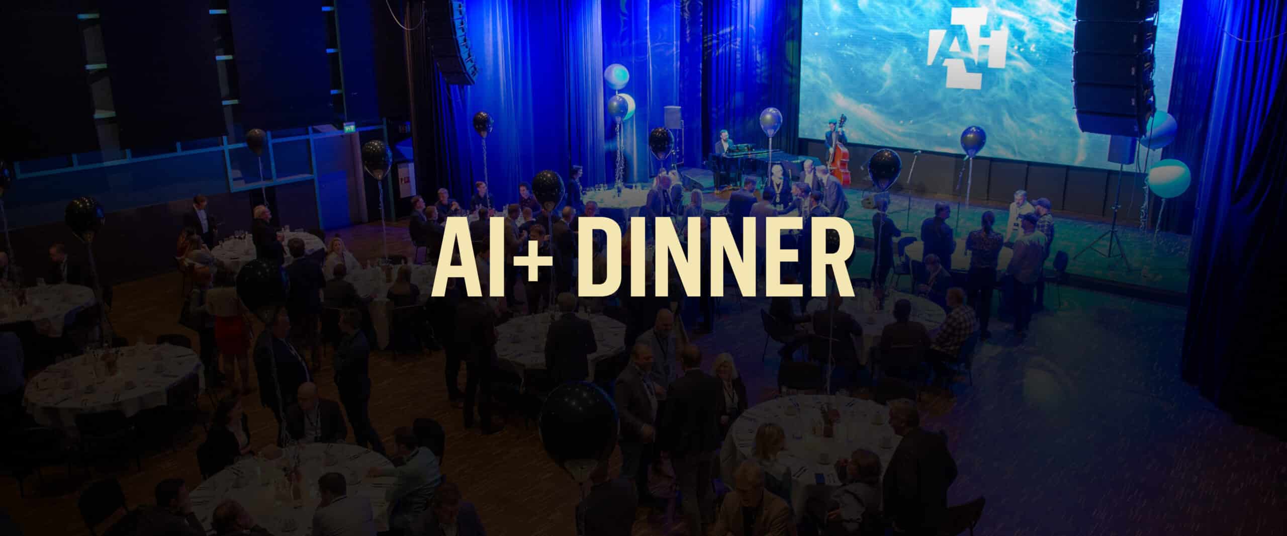 AI+ 2024 Dinner